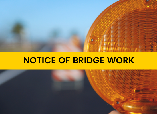 notice of bridge work